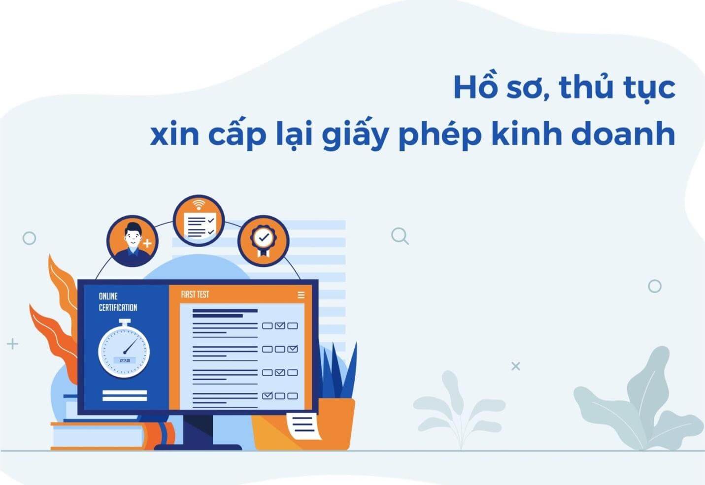 Hồ sơ và thủ tục đề nghị cấp lại giấy phép kinh doanh